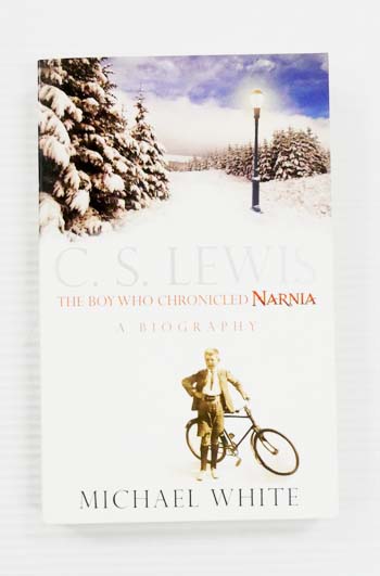 C.S. Lewis The Boy Who Chronicled Narnia. A Biography