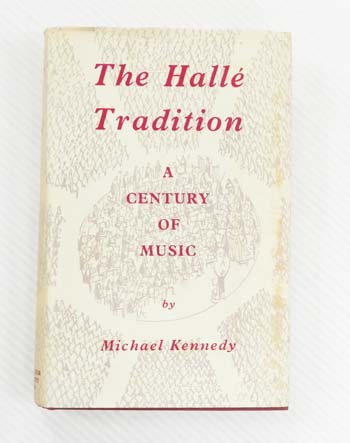 The Halle Tradition. A Century of Music