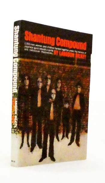 Shantung Compound. The Story of Men and Women Under Pressure