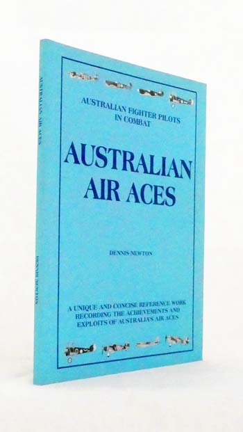 Australian Air Aces : Australian Fighter Pilots in Combat