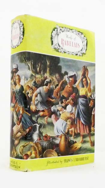 The Heroic Deeds of Gargantua and Pantagruel (The Works of Rabelais)