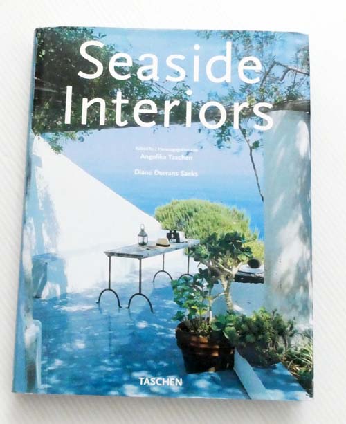 Seaside Interiors, Interieurs de la Cote, Hauser am Meer