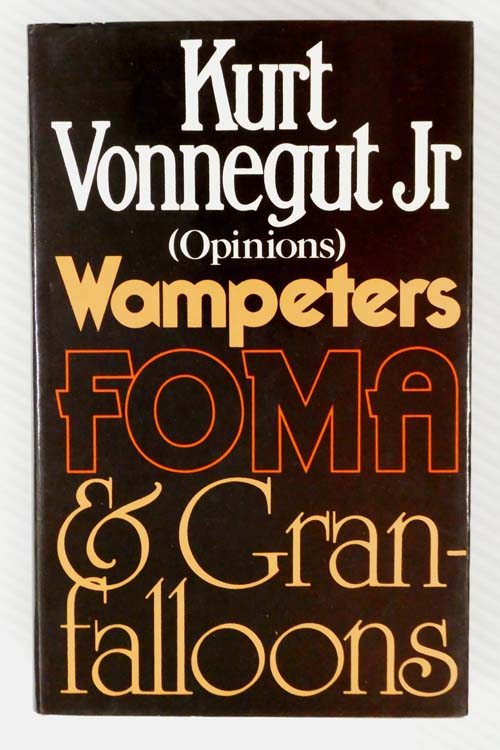 Wampeters, Foma and Granfalloons [Opinions]