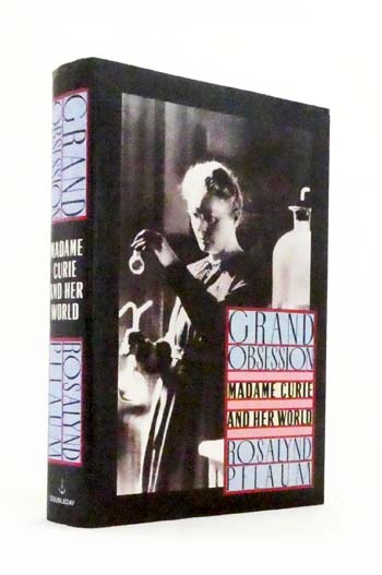 Image for Grand Obsessions. Madame Curie and her world Grand Obsessions. Madame Curie and her world