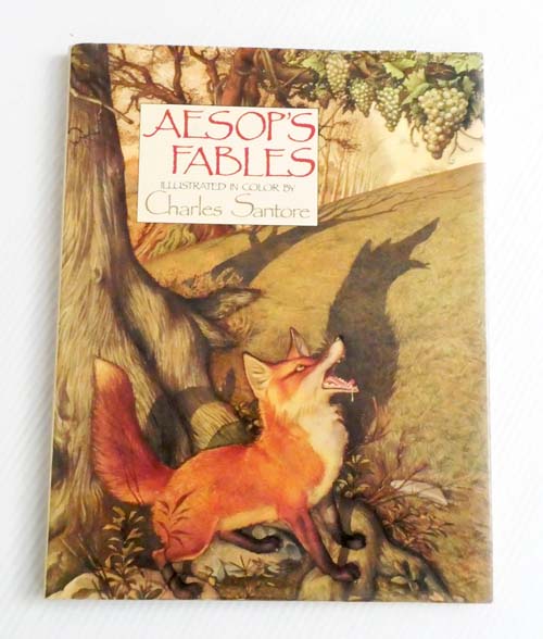 Image for Aesop's Fables Illustrated by Charles Santore Aesop's Fables Illustrated by Charles Santore