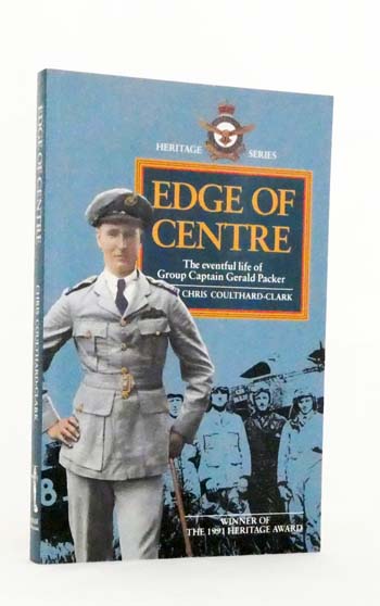 Edge of Centre The Eventful Life of Group Captain Gerald Parker