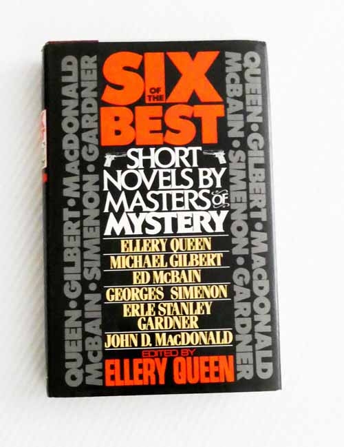 Six of the Best. Short Novels by Masters of Mystery