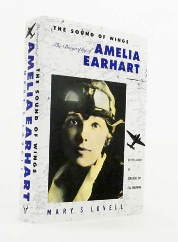 The Sound of Wings. The Biography of Amelia Earhart