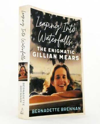 Leaping Into Waterfalls. The Enigmatic Gillian Mears [Signed]