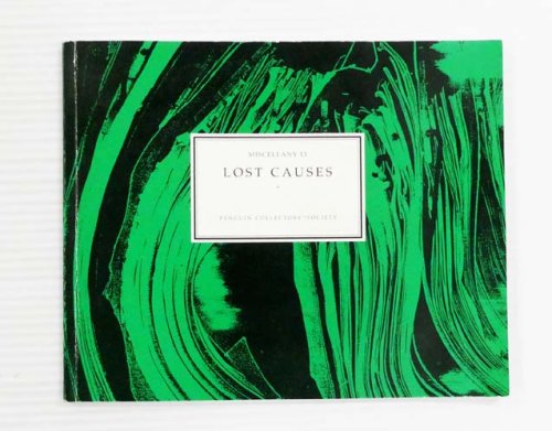 Miscellany 13 Lost Causes