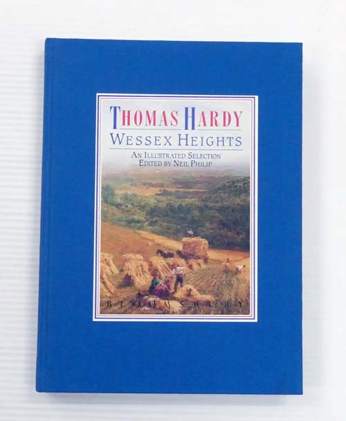 Thomas Hardy Wessex Heights An Illustrated Selection