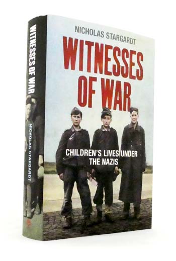 Witnesses of War : Children's Lives under the Nazis