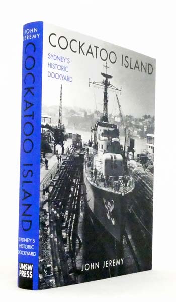 Cockatoo Island Sydney's Historic Dockyard