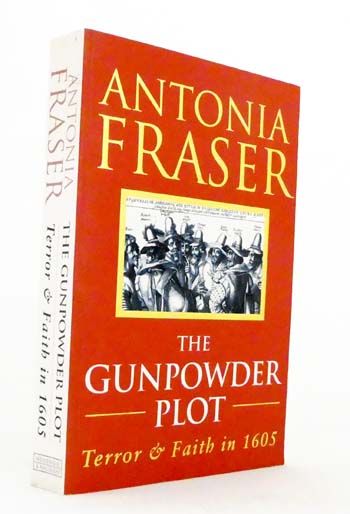 The Gunpowder Plot. Terror and Faith in 1605