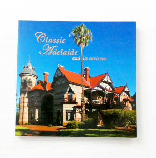 Classic Adelaide and its Environs
