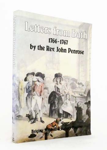 Letters From Bath 1766-1767 by the Rev. John Penrose