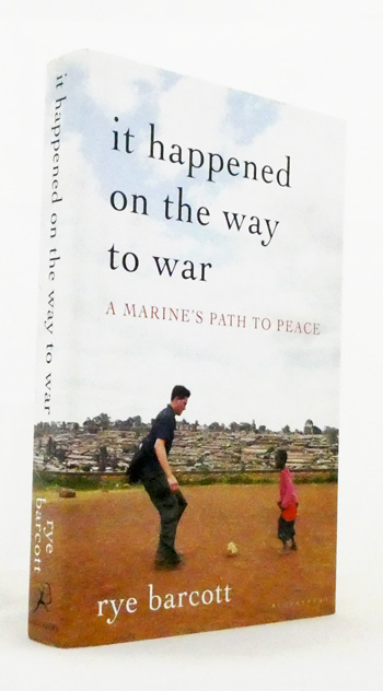 It Happened On The Way to War. A Marine's Path to Peace