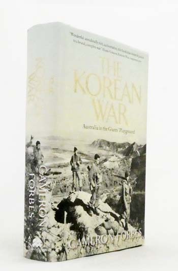 The Korean War. Australia in the Giants' Playground