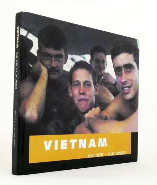 Vietnam Our War - Our Peace