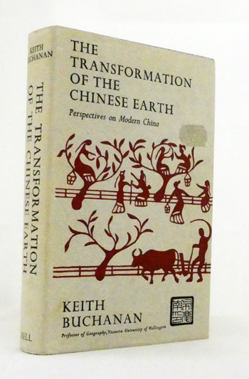 The Transformation of the Chinese Earth. Aspects of the Evaluation of the Chinese Earth from Earliest Times to Mao Tse-tung.