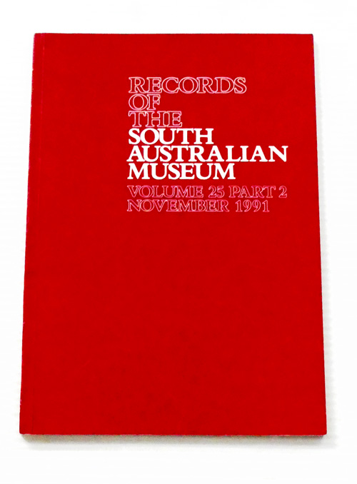 Image for Records of the South Australian Museum Volume 25 Part 2 November1991 Records of the South Australian Museum Volume 25 Part 2 November1991