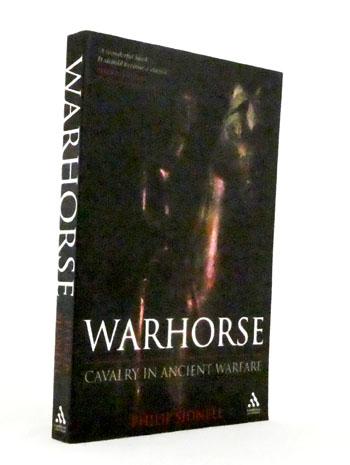Warhorse : Cavalry in Ancient Warfare