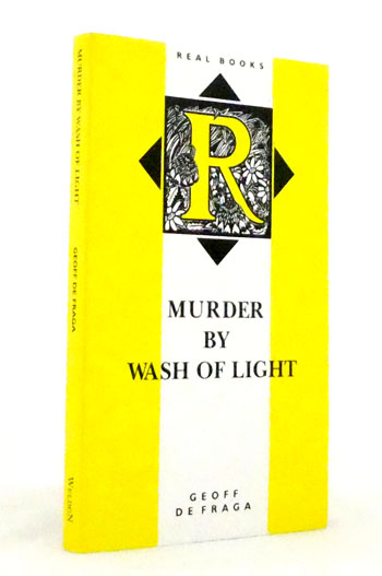 Murder by Wash of Light