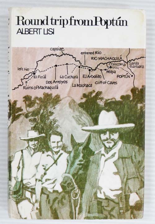 Round Trip from Poptun: A Journey in Search of the Maya