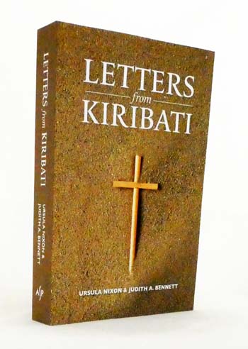 Letters from Kiribati : Correspondence by the Daughters of Our Lady of the Sacred Heart congregation of Catholic mission Sisters to the mother house in Issoudun, France and Thuin, Belgium, 1895-1944