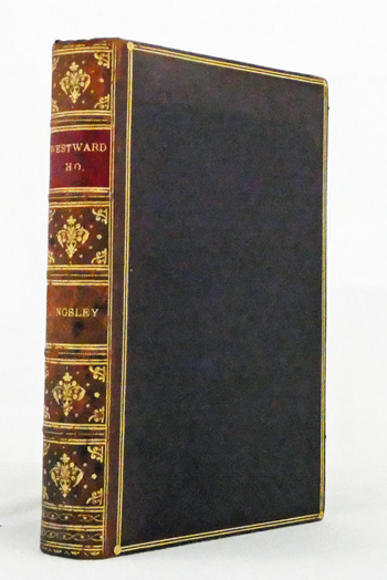 Westward Ho! The Voyages and Adventures of Sir Amyas Leigh, Knight, of Burrough, In The County of Devon, In The Reign of Her Most Glorious Majesty Queen Elizabeth