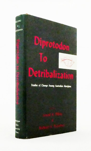 Diprotodon to Detribralization : Studies of Change Among Australian Aborigines