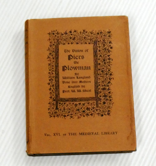 The Vision of Piers The Plowman by William Langland ( The Medieval Library Volume XVI)