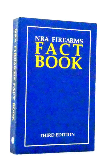 NRA Firearms Fact Book