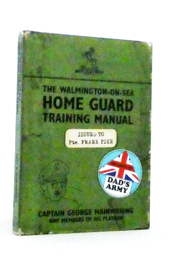 The Walmington-On-Sea Home Guard Training Manual