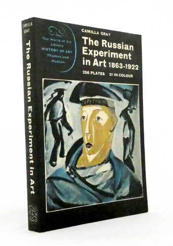 The Russian Experiment in Art 1863 - 1922 (World of Art)