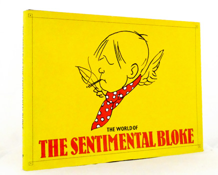 The World of the Sentimental Bloke