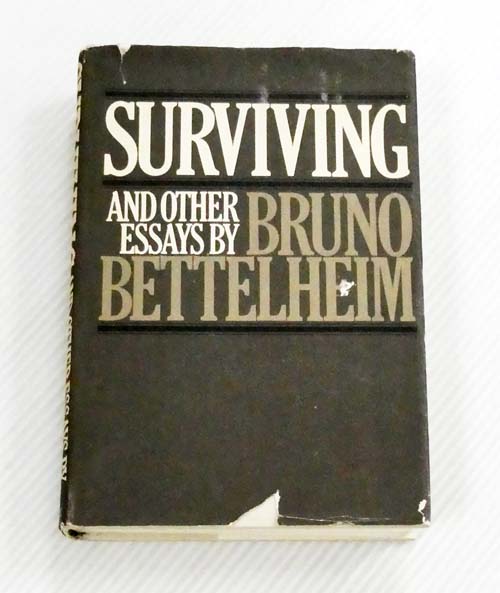 Surviving and Other Essays