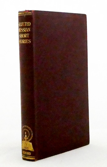 Selected Russian Short Stories (The World's Classics CCLXXXVII)