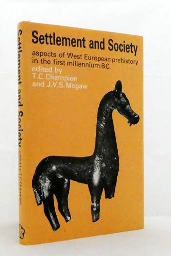 Settlement and Society. Aspects of West European prehistory in the first millennium B.C.