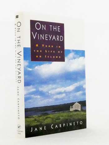 On The Vineyard : A Year in the Life of an Island
