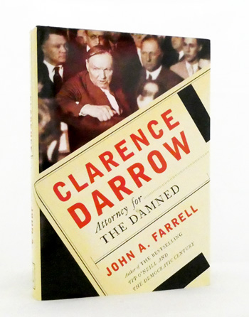 Clarence Darrow Attorney for the Damned