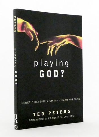 Playing God : Genetic Determinism and Human Freedom