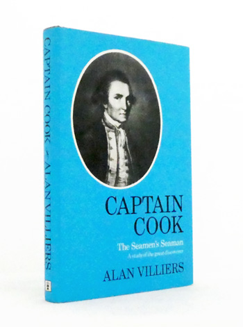 Captain Cook, The Seamen's Seaman : A Study of the Great Discoverer