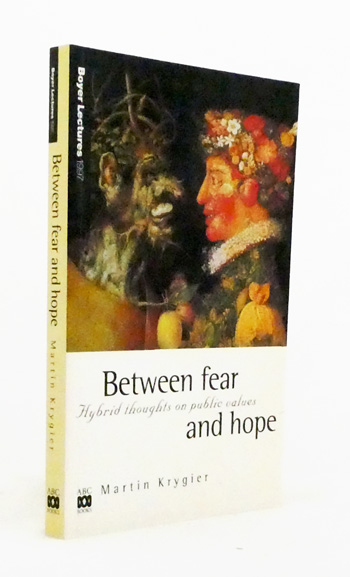Between Fear and Hope. Hybrid thoughts on public values