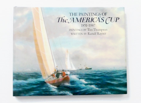 Image for The Paintings of the America's Cup 1851-1987 The Paintings of the America's Cup 1851-1987