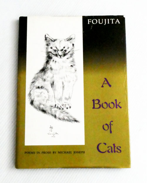 A Book of Cats :Twenty Drawings by Foujita with Poems in Prose