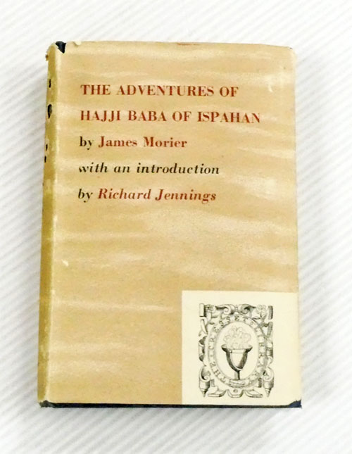 The Adventures of Hajji Baba of Ispahan (Cresset Library)