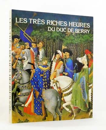 Les Tres Riches Heures du Duc de Berry 15th Century Manuscript