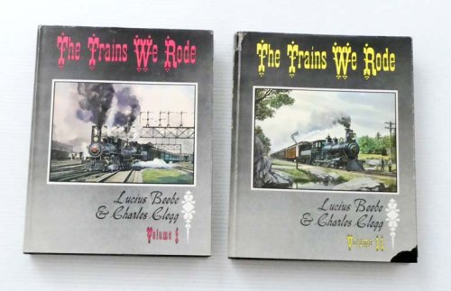 The Trains We Rode [2 volume set]. Volume I: Alton-New York Central; Volume II: Northern pacific - Wabash