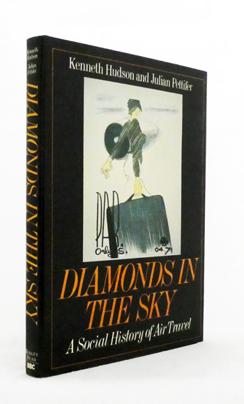 Diamonds in the Sky : A Social History of Air Travel